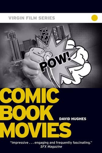 Comic Book Movies by David Hughes - KOOLTHINGS