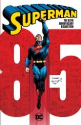 Superman: The 85th Anniversary Collection - by Jerry Siegel & Leo Dorfman & Various (Paperback) - KOOLTHINGS
