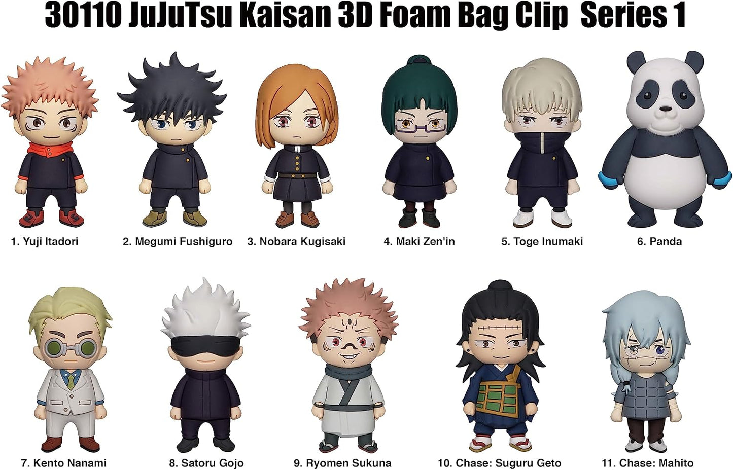 A product lineup graphic for '30110 JujuTsu Kaisen 3D Foam Bag Clip Series 1' showing ten chibi-style character figures on a white background with black text labels. The figures include Yuji Itadori, Megumi Fushiguro, Nobara Kugisaki, Maki Zen'in, Toge Inumaki, a Panda, Kento Nanami, Satoru Gojo, Ryomen Sukuna, Chase Sugu Geto, and Mahito.