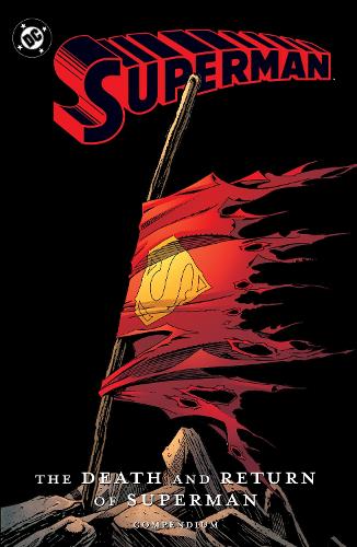 Superman: The Death and Return of Superman Compendium - by Roger Stern (Paperback) - KOOLTHINGS