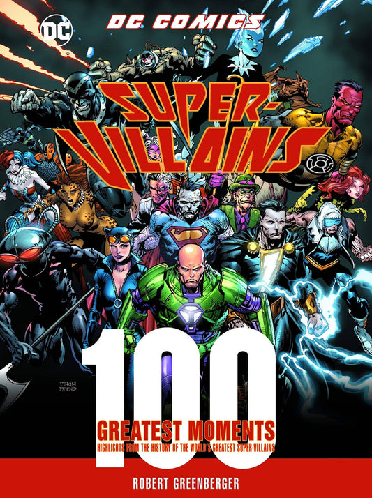 DC Super Villains: 100 Greatest Moments - KOOLTHINGS