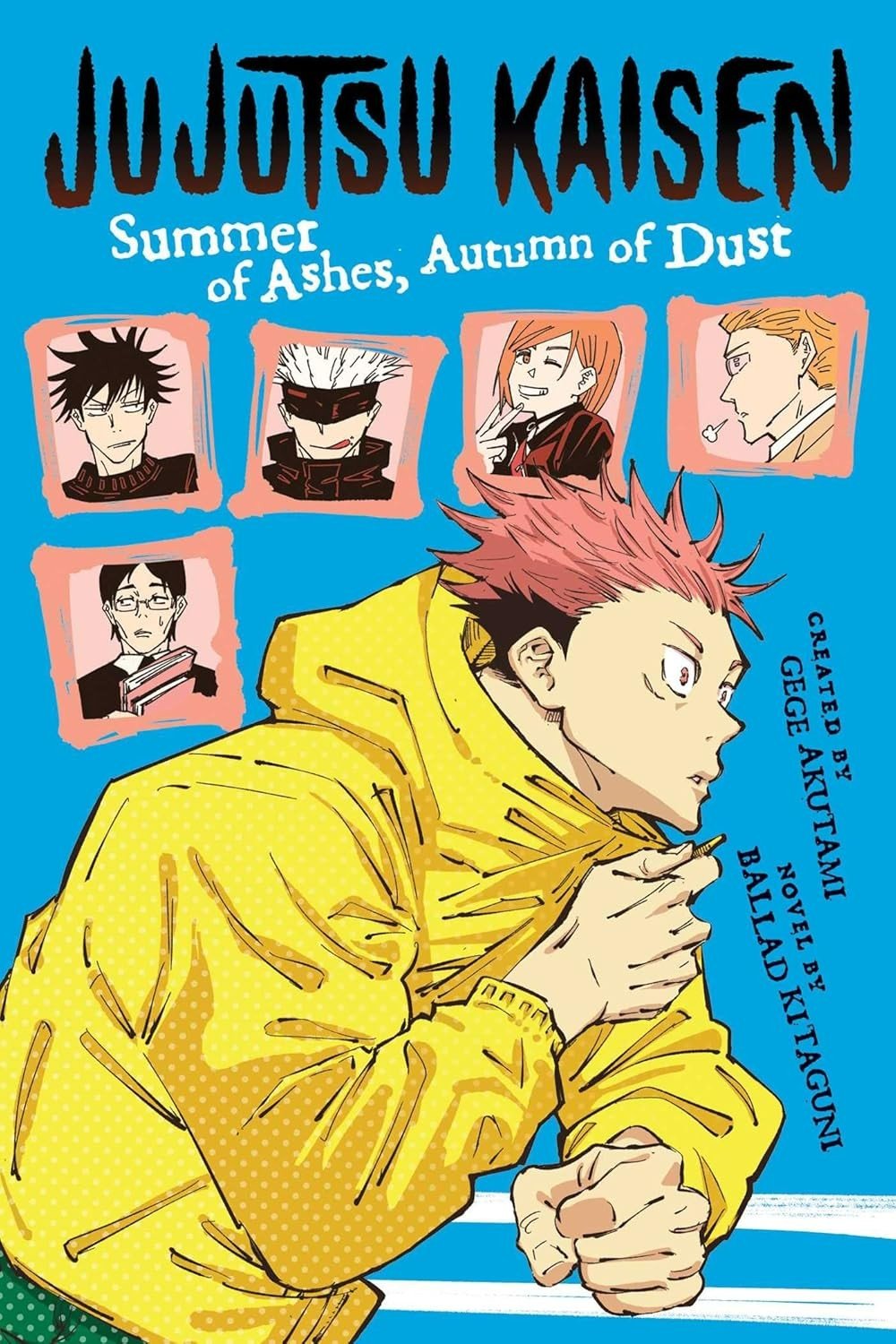 Jujutsu Kaisen: Summer of Ashes, Autumn of Dust - by Ballad Kitaguni (Paperback) - KOOLTHINGS