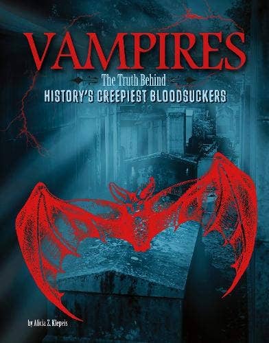 Vampires: The Truth Behind History's Bloodsuckers - KOOLTHINGS
