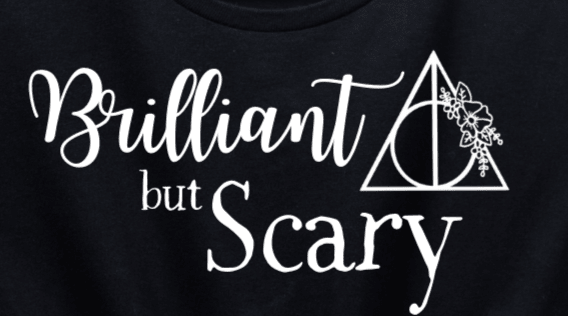 Brilliant but Scary Shirt - KOOLTHINGS
