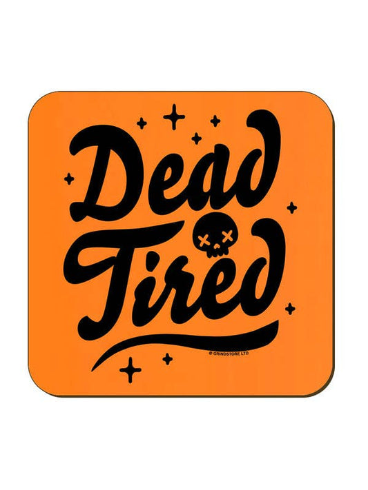 Dead Tired Orange Neon Coaster - KOOLTHINGS