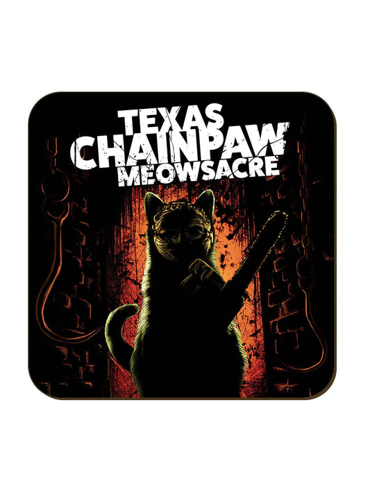 Texas Chainpaw Meowsacre Coaster - KOOLTHINGS