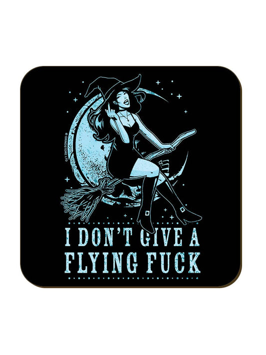Witch Please I Don't Give A Flying Fuck Coaster