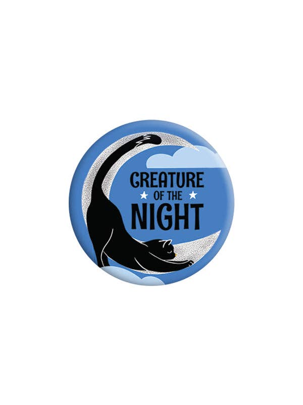Creature of The Night 25mm Badge - KOOLTHINGS