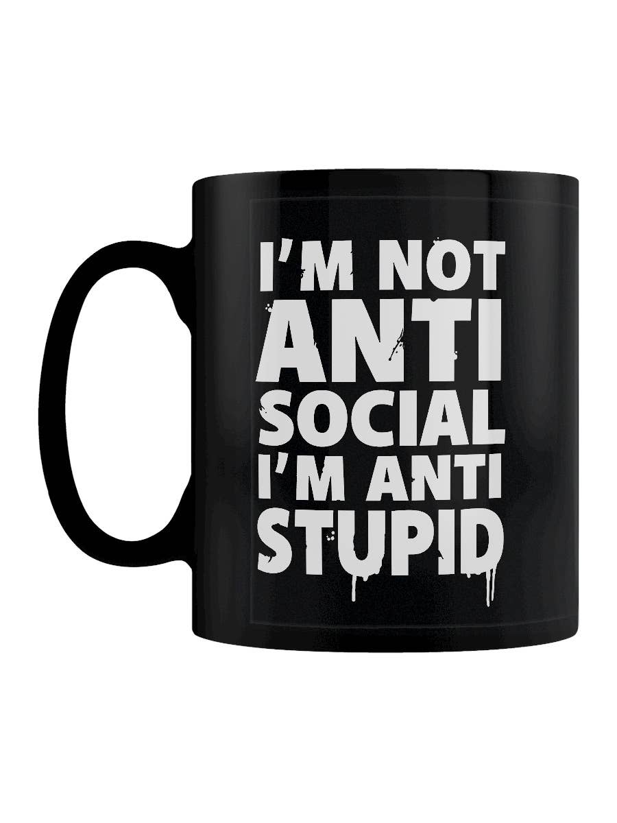 Black mug with white text 'I'm not anti social, I'm anti stupid' on a white background