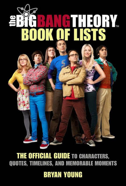 The Big Bang Theory Book Of Lists: The Official Guide - KOOLTHINGS