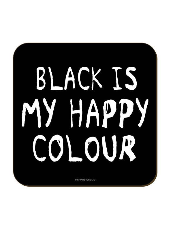Black Is My Happy Colour Coaster - KOOLTHINGS